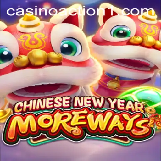 Explore the Exciting World of CHINESENEWYEARMOREWAYS: A New Spin on Tradition